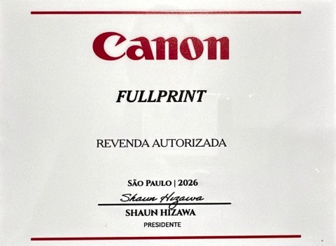 Certificado Canon de Revenda Autorizada — FullPrint, São Paulo, 2026